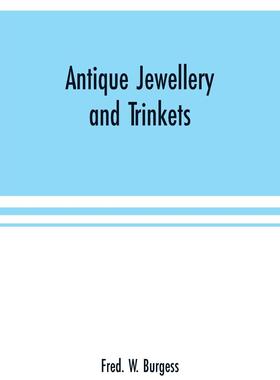 预售 按需印刷 Antique Jewellery and Trinkets