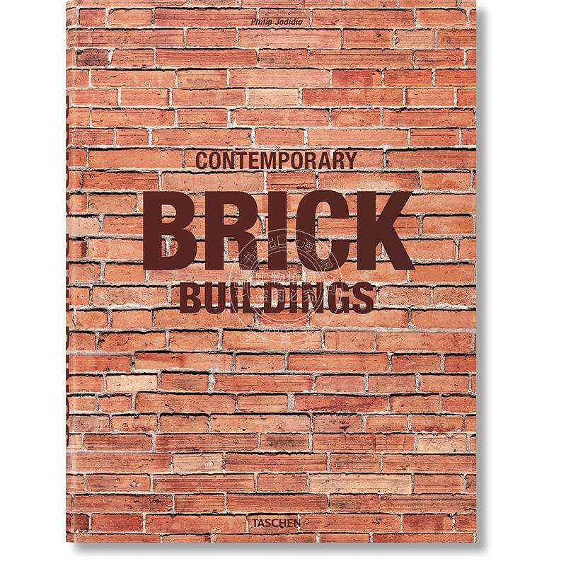 当代砖结构建筑 Contemporary Brick Buildings 艺术画册 英文原版 Taschen出版社