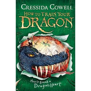 驯龙高手8 Your 心脏 英文原版 Break 如何打破龙 How Cowell Cressida Dragon 儿童文学小说 Train 预售