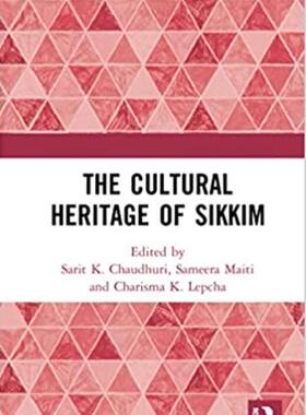 预售 按需印刷 The Cultural Heritage of Sikkim