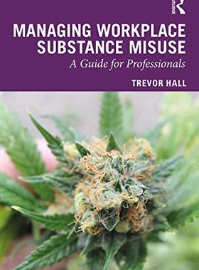 预售 按需印刷 Managing Workplace Substance Misuse
