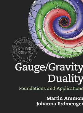 【预售 按需印刷】 Gauge Gravity Duality