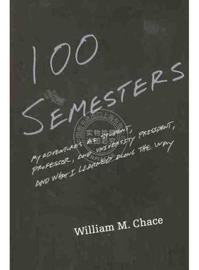 【满299送PUP新年台历】 One Hundred Semesters一百个学期：我作为学生、教授与大学校长的冒险与我一路上学到的 普林斯顿