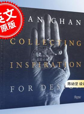 预售 陈幼坚 设计灵感集 英文原版 Alan Chan  Collecting Inspiration for Design 中国香港设计大师 国家大剧院Logo设计者