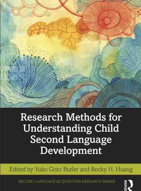 【预售 按需印刷】 Research Methods for Understanding Child Second Language Development