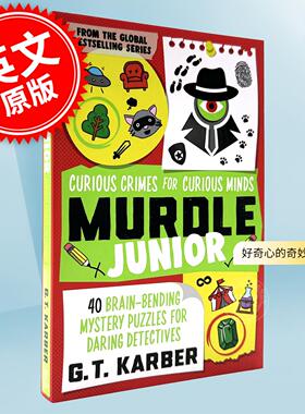 现货 少年谋杀：好奇心的奇妙犯罪 G.T.Karber 英文原版 Murdle Junior: Curious Crimes for Curious Minds