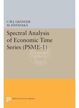 【满299送PUP新年台历】 Spectral Analysis of Economic Time Series. (PSME-1)经济时间序列的光谱分析。 （Psme-1）   普林斯顿