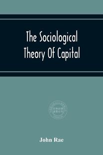 Theory Being 按需印刷 Sociological Principles 预售 New The Complete Capital; Political Reprint