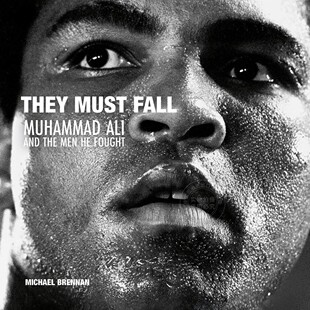 现货！英文原版THEY MUST FALL:MUHAMMAD ALI & MEN HE(H)