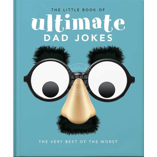 老爸笑话小书：适合所有年龄段的爸爸 英文原版 The Little Book of Ultimate Dad Jokes: For Dads of All Ages