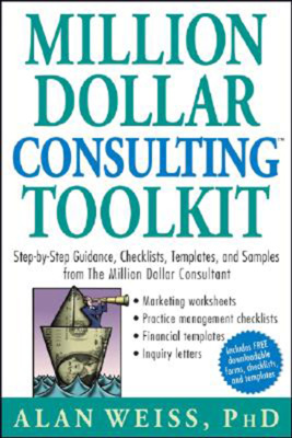 【预售按需印刷】Million Dollar Consulting Toolkit: Step-By-Step Guidance, Checklists, Templates