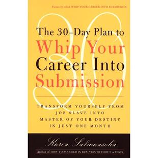 预售 The 30-Day Plan to Whip Your Career Into Submission 企鹅兰登