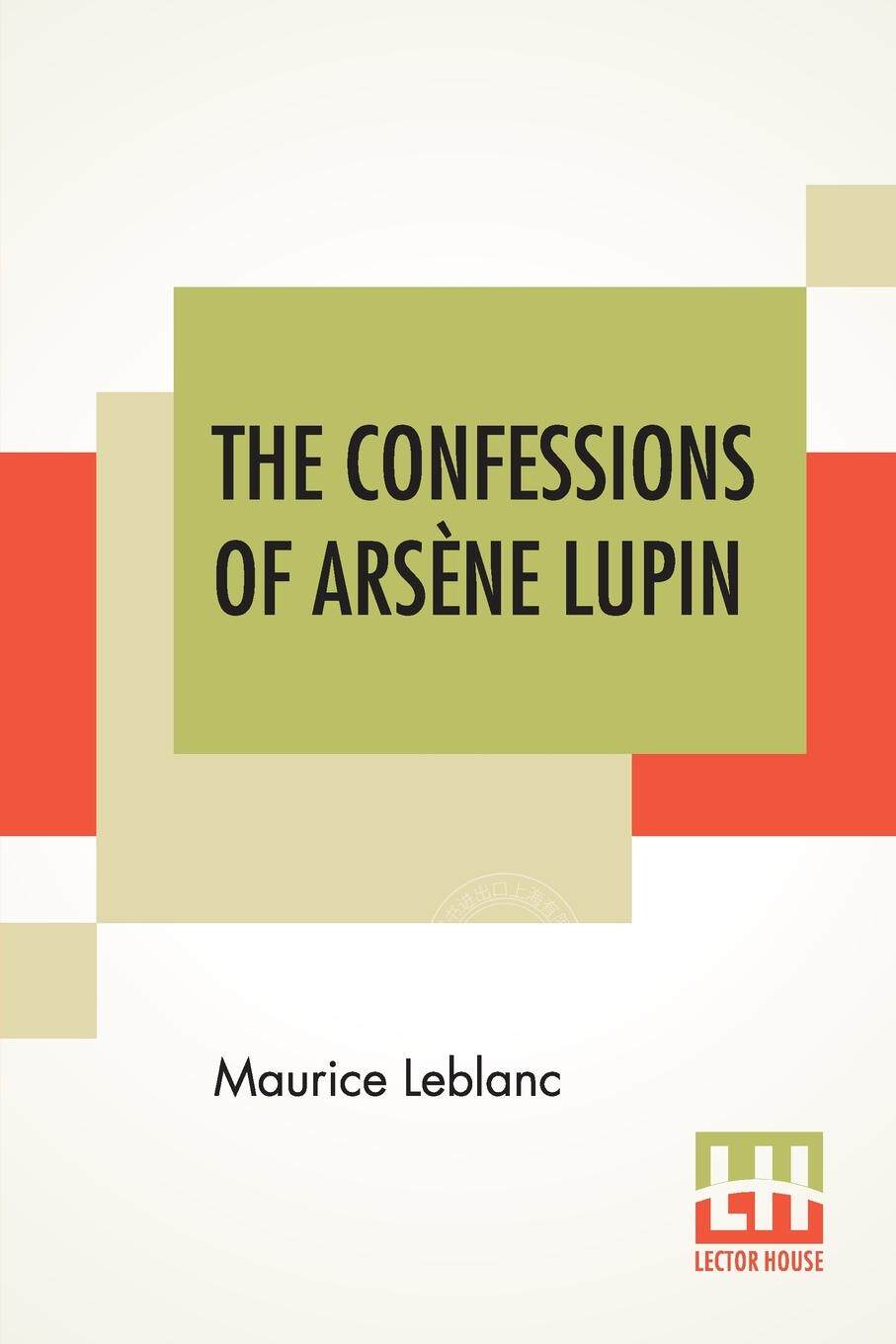 预售 按需印刷 The Confessions Of Arsene Lupin