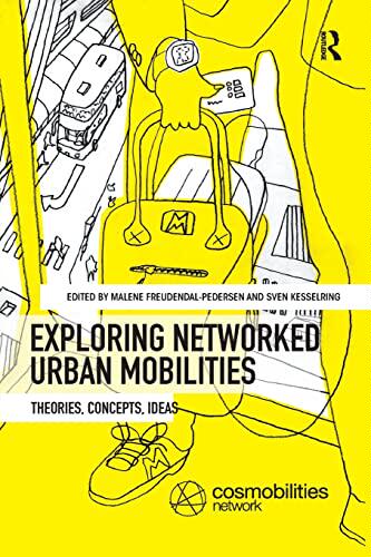 预售 按需印刷 Exploring Networked Urban Mobilities