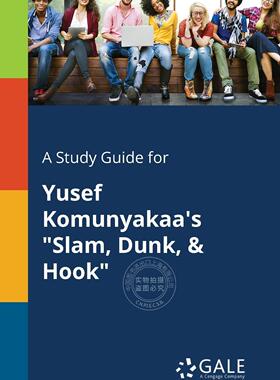 预售 按需印刷 A Study Guide for Yusef Komunyakaa s  Slam, Dunk, & Hook