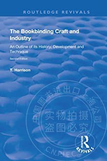 预售 按需印刷 The Bookbinding Craft and Industry