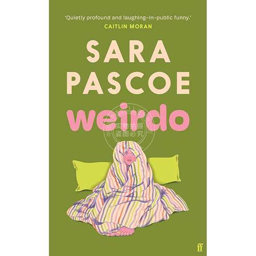 现货 怪人 喜剧演员萨拉帕斯科 Sara Pascoe 英文原版 Weirdo 外国文学