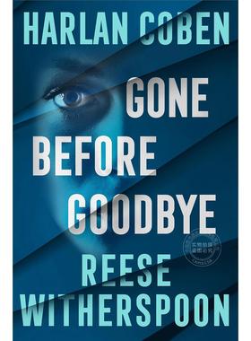 未及道别便已离去 Reese Witherspoon 英文原版 Gone Before Goodbye