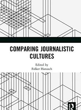 预售 按需印刷 Comparing Journalistic Cultures