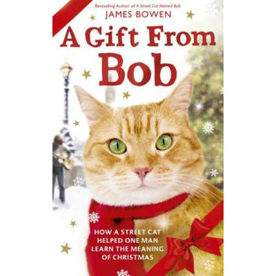 现货 Gift from Bob: How a Street Cat Helped One Man