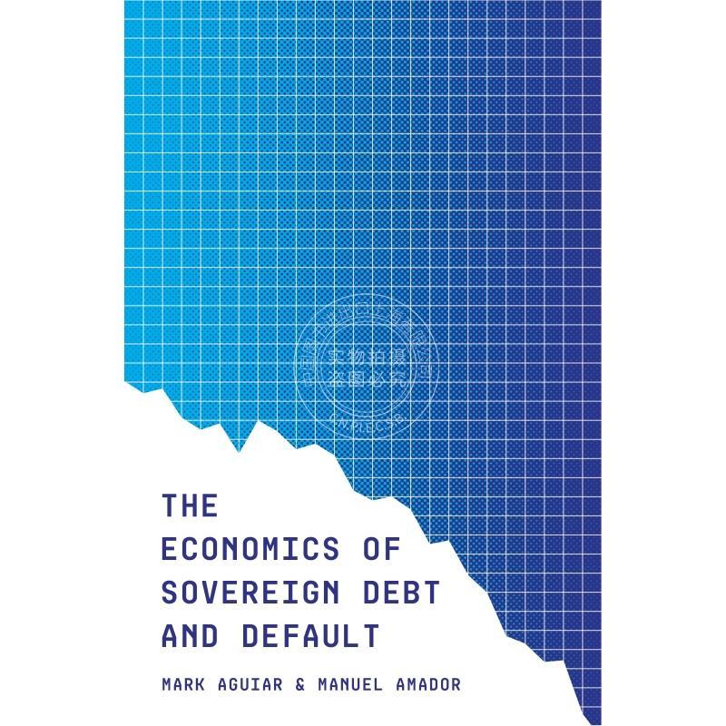 现货 按需印刷 The Economics of Sovereign Debt and Default《主权债务与违约的经济学问题》 英文原版