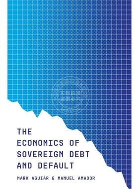 【满299送PUP新年台历】The Economics of Sovereign Debt and Default《主权债务与违约的经济学问题》 英文原版 普林斯顿