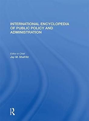 预售 按需印刷 International Encyclopedia of Public Policy and Administration Volume 4