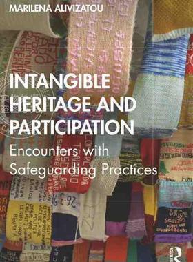 【预售 按需印刷】 Intangible Heritage and Participation