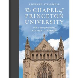 按需印刷 普林斯顿大学教堂 英文原版 艺术画册 The Chapel of Princeton University