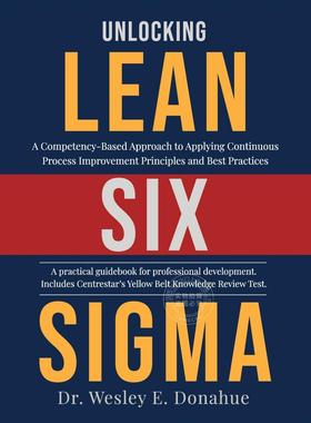 【预售 按需印刷】 Unlocking Lean Six Sigma