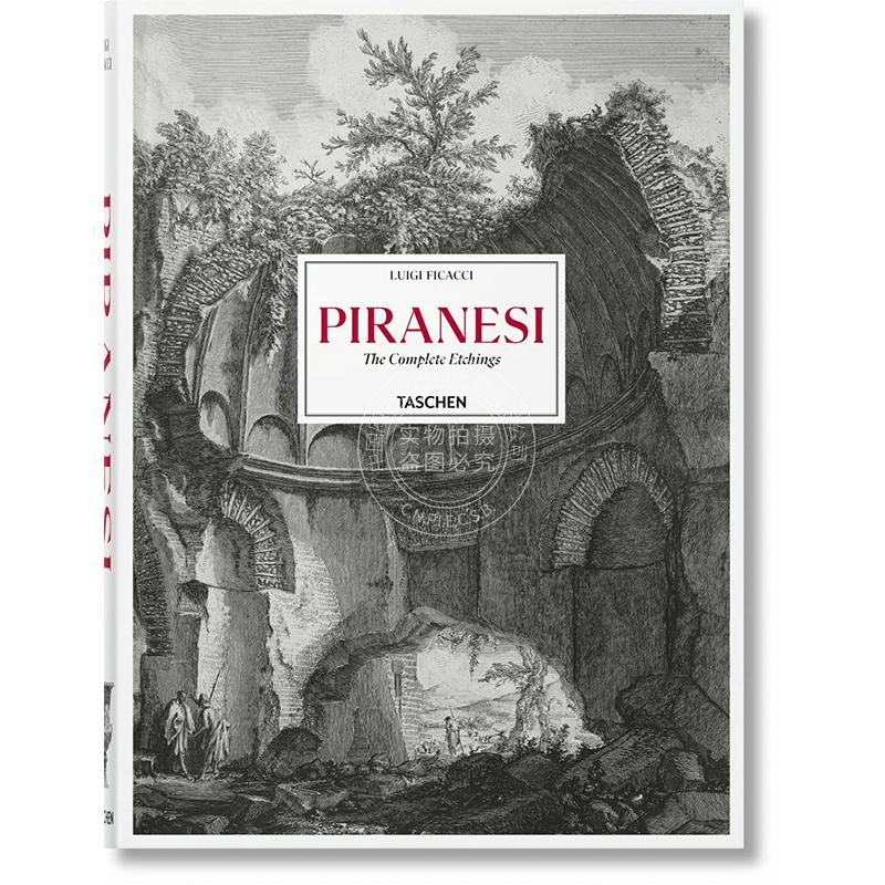 皮拉内西蚀刻画全集多语种塔森出版社Taschen英文原版 Piranesi. The Complete Etchings