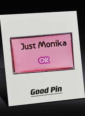 DDLC心跳文学部游戏金属胸章Just Monika OK弹出窗口别针dokidoki