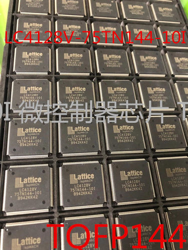 LC4128V-75TN144-10I 微控制器芯片 TQFP144 原装 正品现货