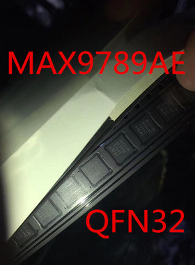 MAX9789CETJ MAXIM美信 QFN32 收发器 驱动器 原装 MAX9789AE