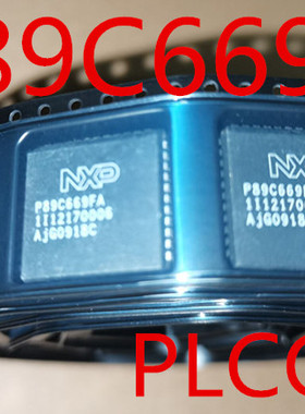 全新现货P89C669FA PLCC44嵌入式8位微控制器芯片处理器 质量稳定