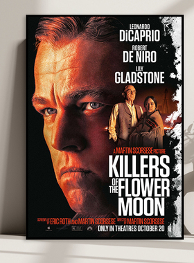 Killers of the Flower Moon 花月杀手电影海报墙画主题酒店挂画