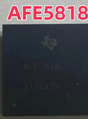 AFE5818ZBV 封装289-FBGA 数据采集-模拟前端 AFE5818 AFE5818ZB