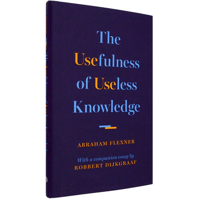 现货 英文原版 The Usefulness of Useless Knowledge无用知识的用处 Abraham Flexner