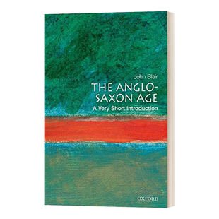 现货英文原版 牛津通识读本：盎格鲁撒克逊时代The Anglo-Saxon Age A Very Short Introduction 英语读物 Oxford University 历史