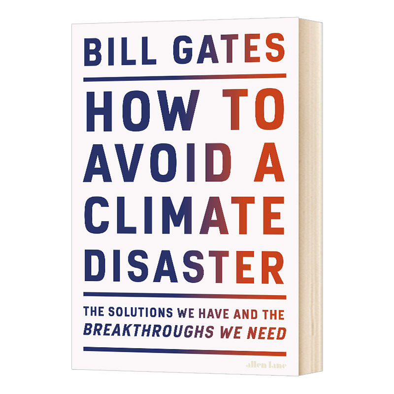 现货 英文原版 如何避免气候灾难  How to Avoid a Climate Disaster 英版 精装 比尔盖茨 气候经济与人类未来