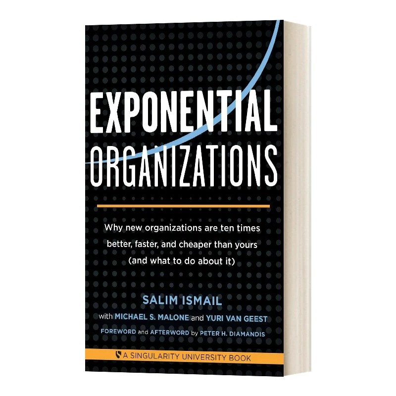 现货 英文原版 指数型组织 Exponential Organizations: Why New Organizations Are Ten Times Better