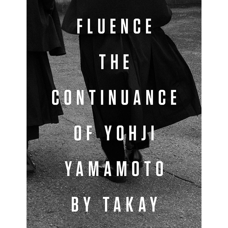 现货 英文原版 TAKAY: Fluence 进口艺术 山本耀司：影响