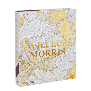 饰 Morris 出版 家居 室内 装 艺术绘画 威廉·莫里斯逝世125周年纪念画册 William 现货英文原版
