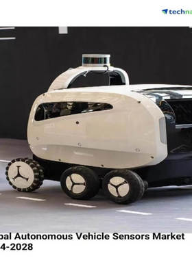 全球自动驾驶汽车传感器市场报告 2024-2028 Autonomous Vehicle