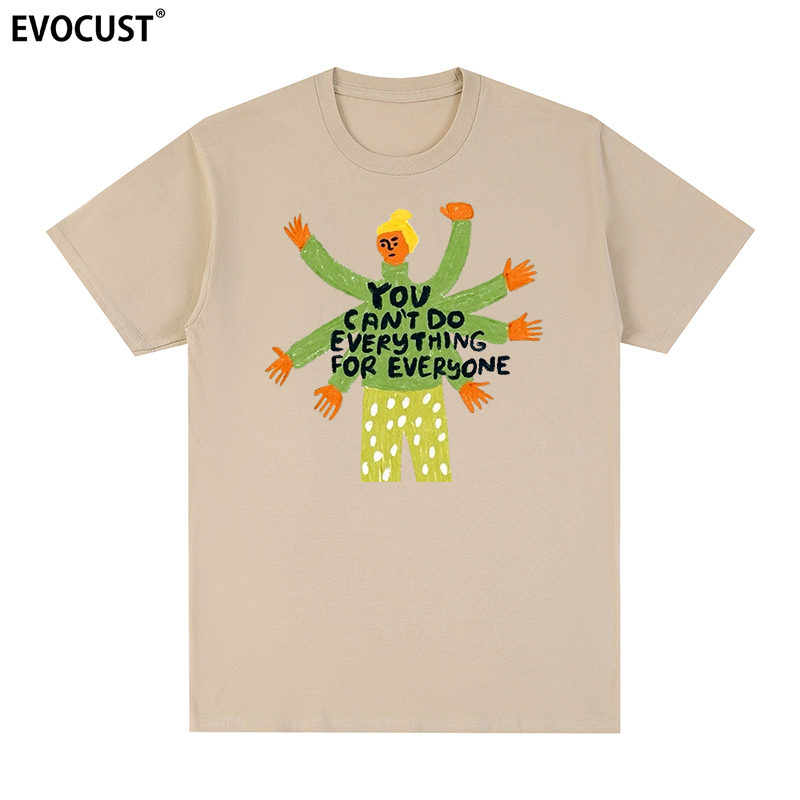 好东西短袖T恤You CAN'T DO EVERYTHING FOR EVERYONE宋佳同款INS