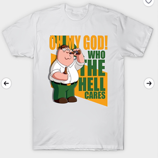 恶搞之家T恤短袖Peter Griffin – Who the Hell Cares? T-Shirt