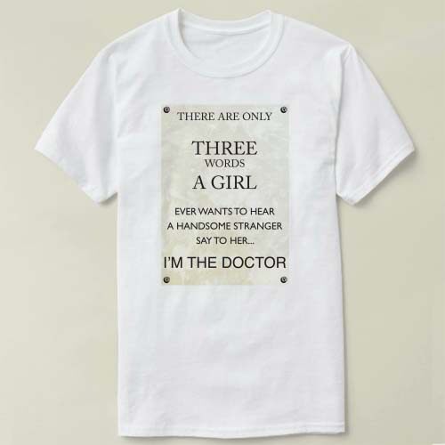 DIYT-ShirtTmTheDoctor3Words男