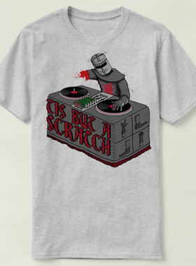 Tis But a Scratch Monty Python Holy Grail蒙提派森Shirt T恤
