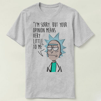 your opinion means very little rick and morty  T-Shirt T恤