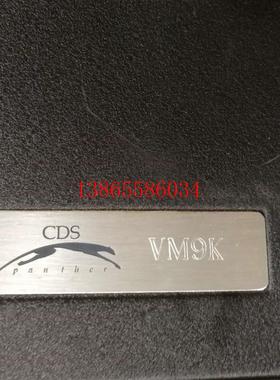 议价CDS panthcr VM9K DVM-9950 REV003 S6890VM30 3m